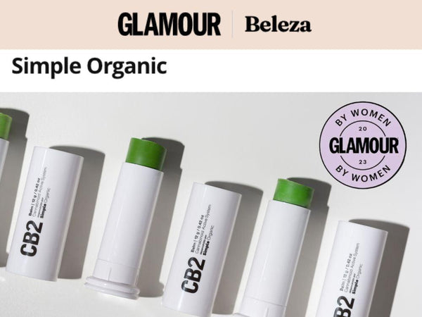 Simple Organic na Glamour: produtos de beleza de marcas lideradas por mulheres