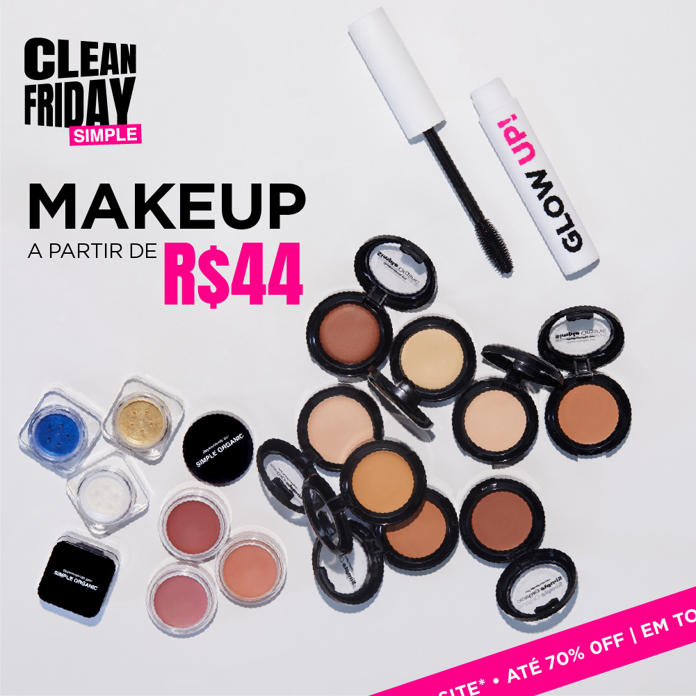 Promoção Clean Friday Simple Organic com até 70% OFF em maquiagem